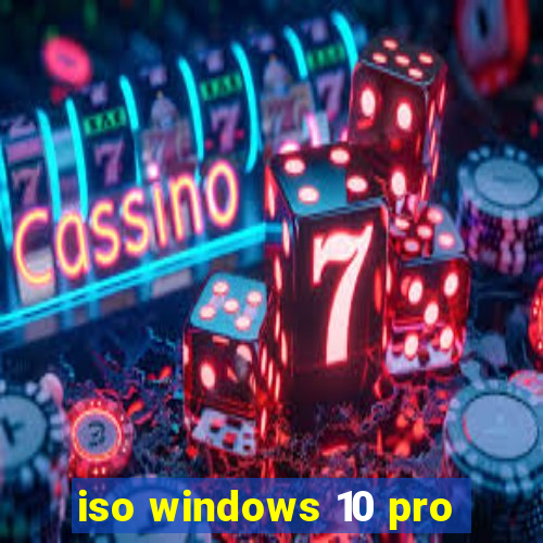 iso windows 10 pro